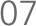 07